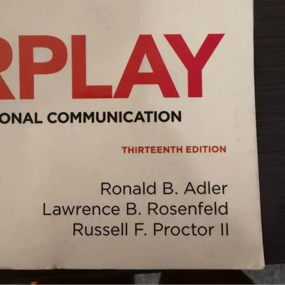 Interplay The Process of Interpersonal Communication Thirteenth Edition Book - Picture 2 of 13